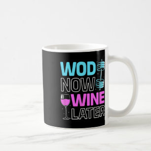 Wod Now Vin Later Bodybuilding Funny Gym Råtta Kaffemugg