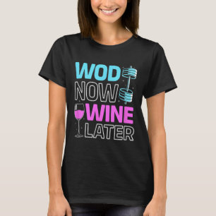 Wod Now Vin Later Bodybuilding Funny Gym Råtta T Shirt