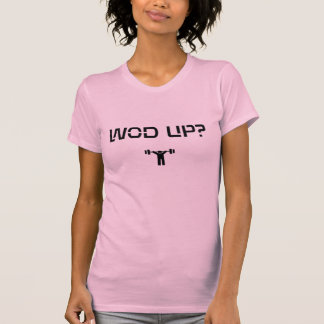 WOD UPP?  (svart) Tee Shirt