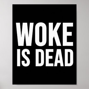 Woke Är Död Poster