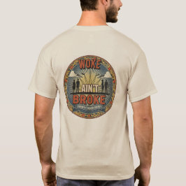 Woke är inte trasig t-shirt