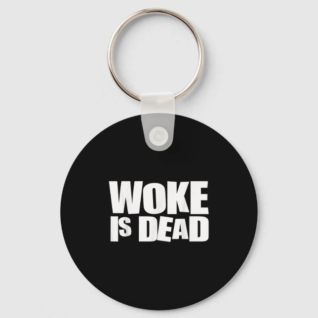 Woke is Dead Funny Sarcastic Humor Nyckelring (Framsida)