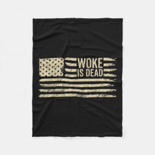 Woke is Dead Funny Sarcastic Slogan American Flagg Fleecefilt