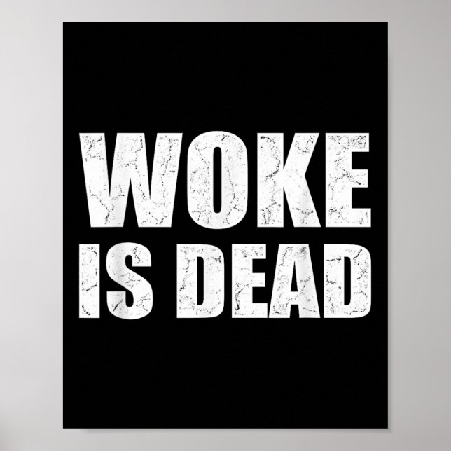 Woke is dead funny Sarcastic Slogan Manar Women Poster (Framsidan)