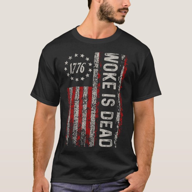 Woke Is Dead Funny Sarcastic Slogan  T Shirt (Framsida)