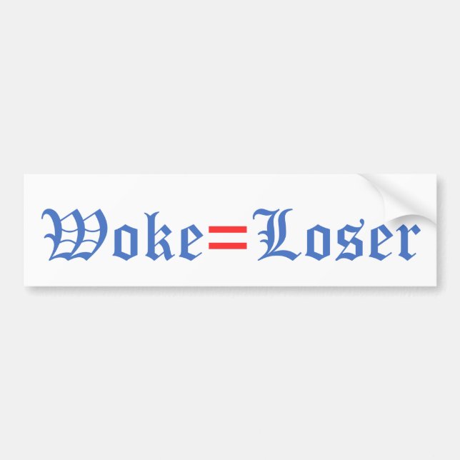 Woke = Loser Bildekal (Framsidan)