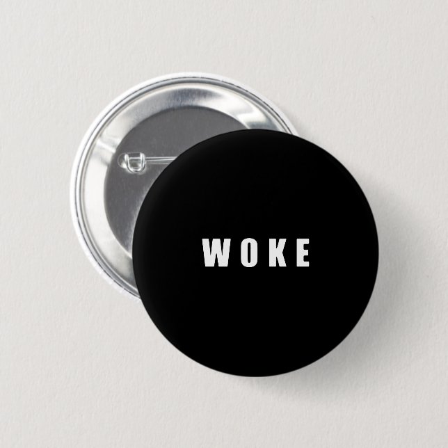 "WOKE" (MÖRK) KNAPP (Framsida & baksida)