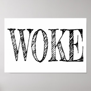 WOKE POSTER