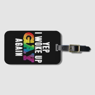 Woke Up Gay - Pride Rainbow Queer Gay CSD Party LG Bagagebricka