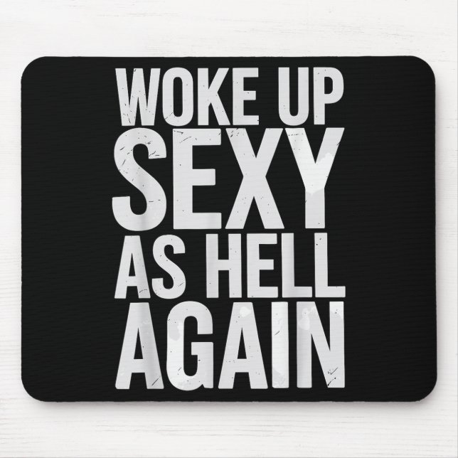 Woke Up Y As Hell Again Motivational Quote  Musmatta (Framsidan)