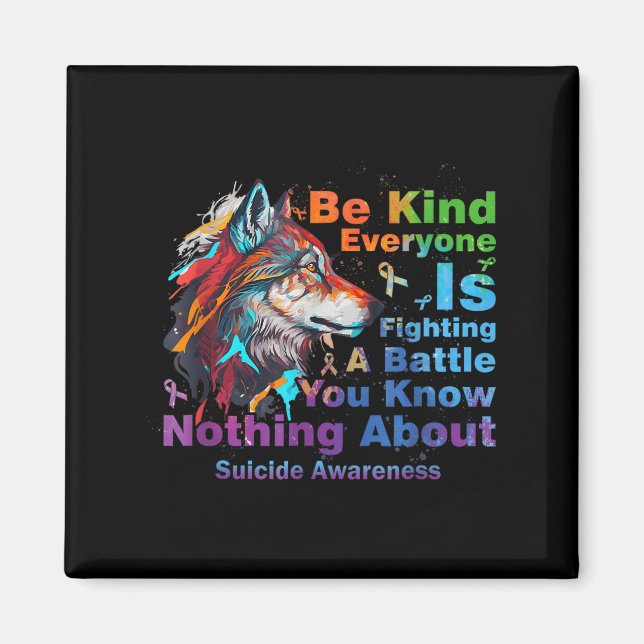 Wolf Be Kind Suicide Awareness Mental Health Suprt Magnet (Framsidan)