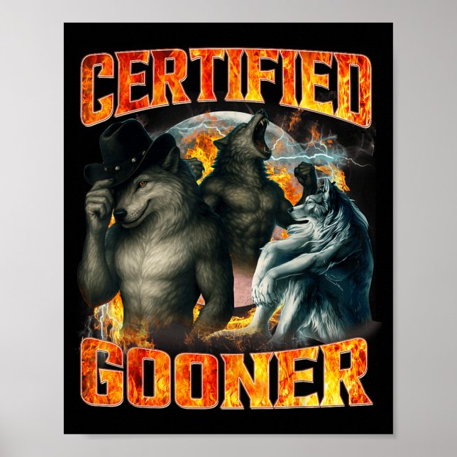 Wolf Certified Gooner Funny Bootleg Meme Dad Papa  Poster (Framsidan)