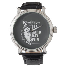Wolf Don't Let The Hard Day Win Quote Art Armbandsur