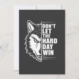 Wolf Don't Let The Hard Day Win Quote Art Julkort