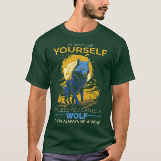 WOLF QUOTES T SHIRT