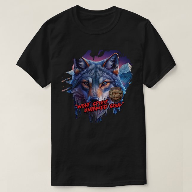 Wolf spirit, untamed soul t shirt (Design framsida)
