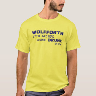 WOLFFORTH ÄR VÅT! T SHIRT