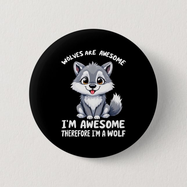 Wolves Are Awesome Funny Wolf Gif Zookeeper  Knapp (Framsida)