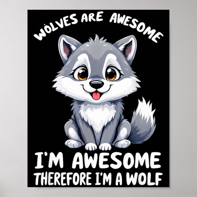 Wolves Are Awesome Funny Wolf Gif Zookeeper  Poster (Framsidan)