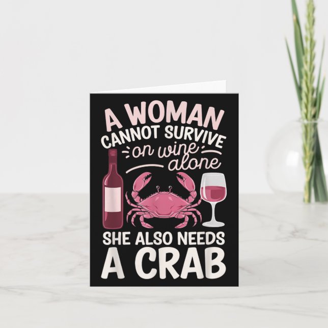 Woman Cannot Survive Wine Alone She Needs Crab  Kort (Framsida)