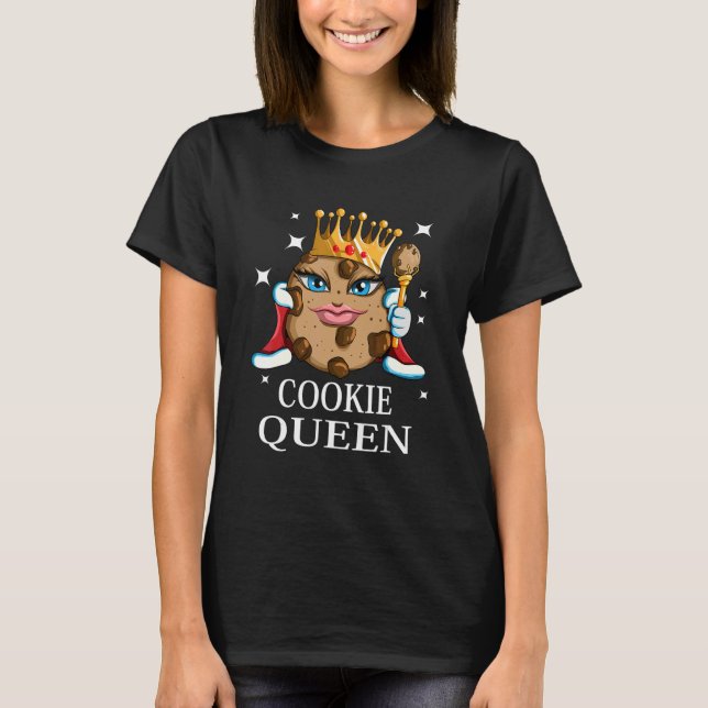 Woman Cookie Sweets Baking Cookie Queen T Shirt (Framsida)