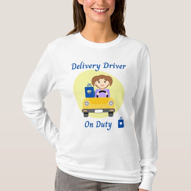 Woman Delivery Driver T Shirt (Framsida)