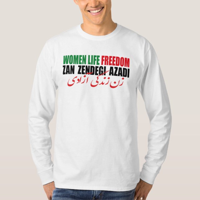 Woman Life Freedom Iran Zan Zendegi Azadi Persian T Shirt (Framsida)