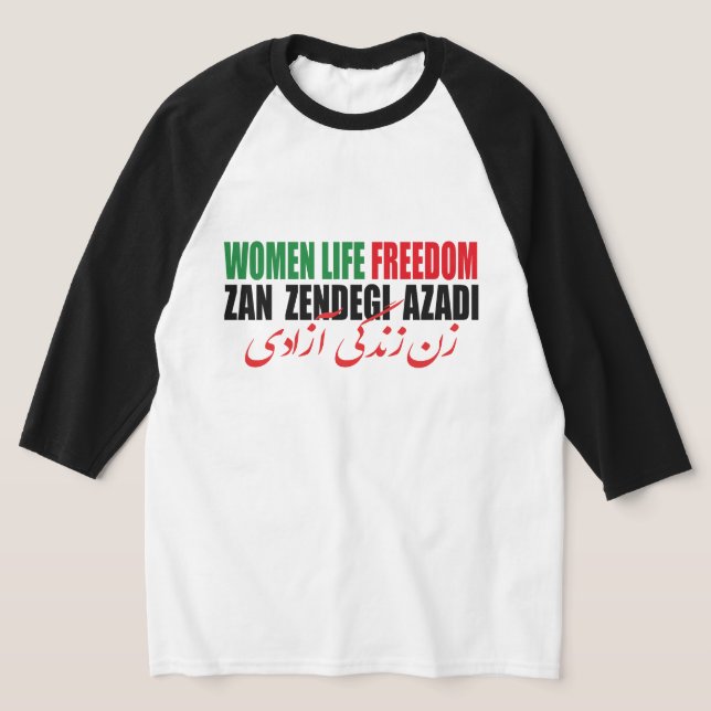 Woman Life Freedom Iran Zan Zendegi Azadi Persian T Shirt (Laydown)