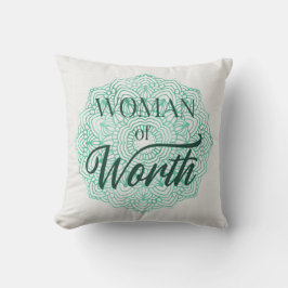 Woman of Worth Kudde