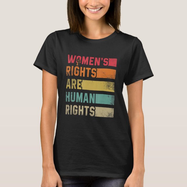 Woman rights are Human rights T Shirt (Framsida)
