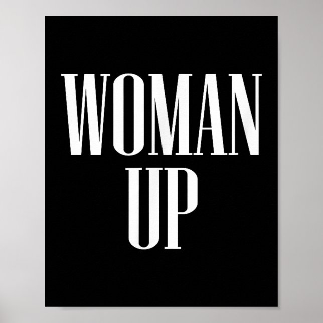Woman Up - Female Emwerment &amp; Motivation  Poster (Framsidan)