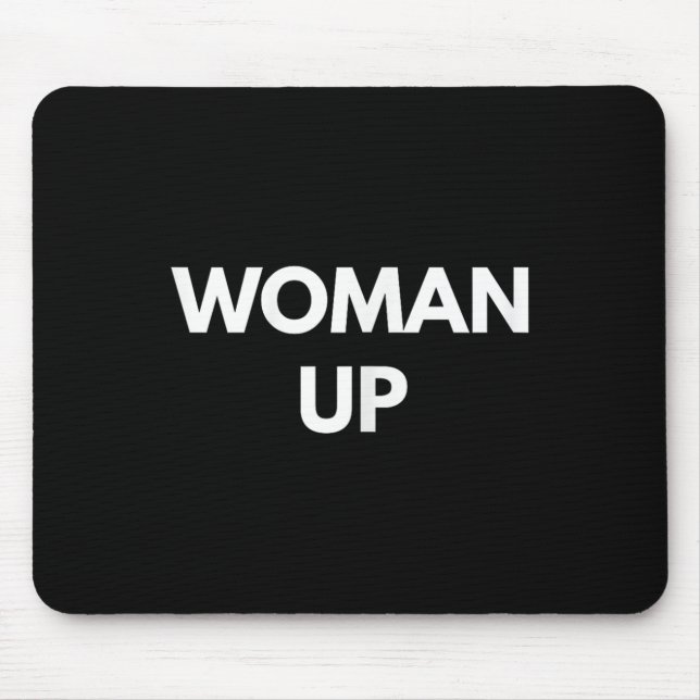 Woman Up - Motivational Feminism Shirts  Musmatta (Framsidan)