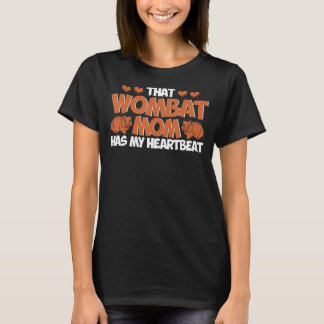 Wombat att Wombat Mamma har min pulsslag Wombat Lo T Shirt