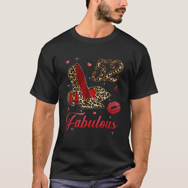 Women 52 and fabulous high heels happy 52th birthd t shirt (Framsida)