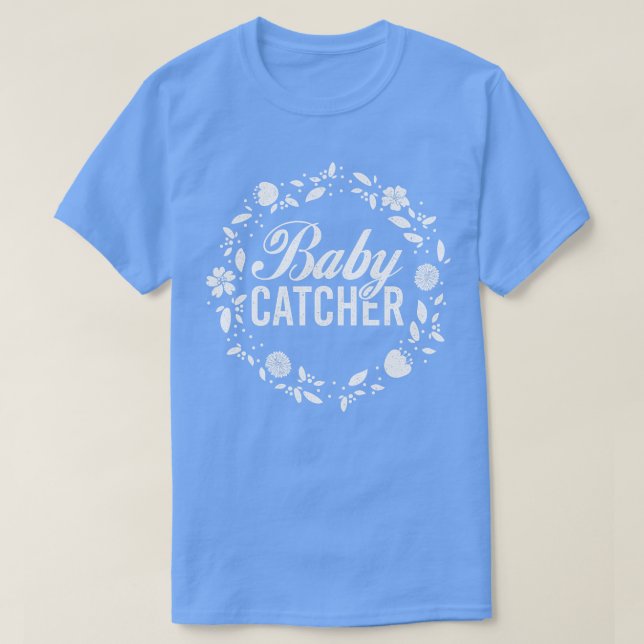 Women Baby Catcher Midwifery Doula Midfru 1 T Shirt (Design framsida)