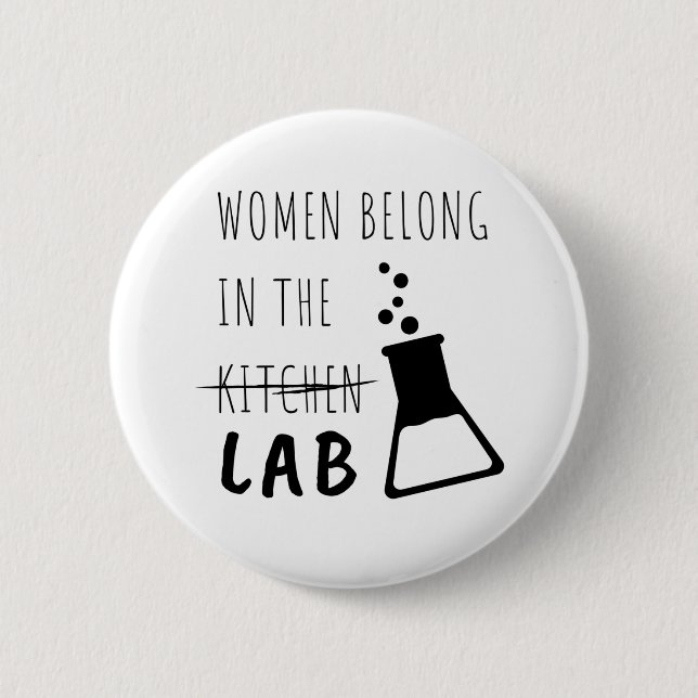 Women Belong In The Lab Female Scientist Quote Knapp (Framsida)