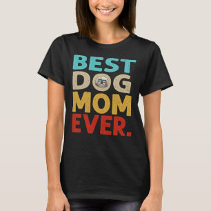 Women Best Hund Mamma någonsin Shih Tzu Mor S Day T Shirt