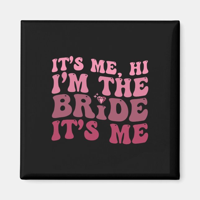 Women Bride Roligt's Me Hi Jag är Bride's Me Magnet (Framsidan)