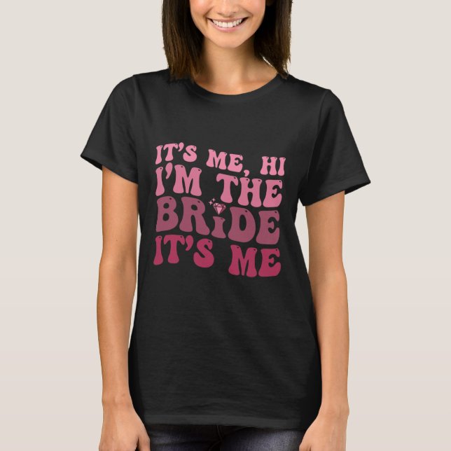 Women Bride Roligt's Me Hi Jag är Bride's Me T Shirt (Framsida)