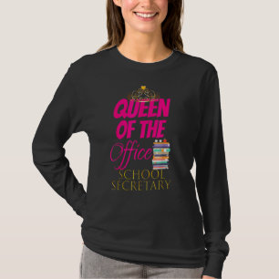Women Cute Queen of the Office School Secretary T Shirt