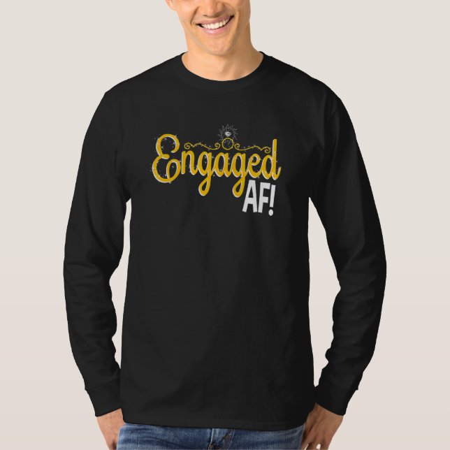 Women Engaged AF Bridal Engagement 2 T Shirt (Framsida)