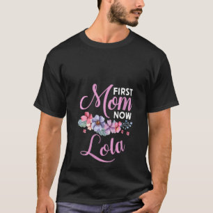 Women First Mamma Now Lola Grandma Blessings Promo T Shirt