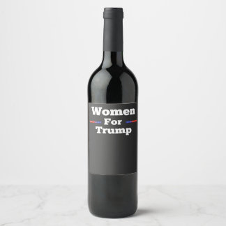 Women for trump wine bottle vinflaska etikett