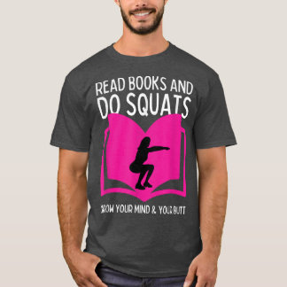 Women Gym Motivation Funny Bok Älskare T Shirt