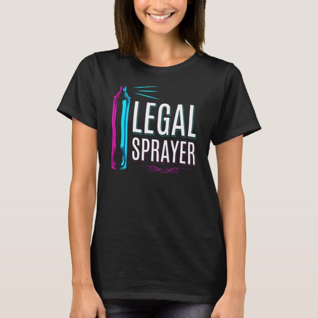 Women Hairdresser Hairspray Legal Sprayer Hair Sty T Shirt (Framsida)