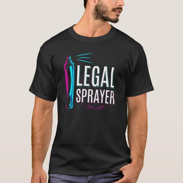 Women Hairdresser Hairspray Legal Sprayer Hair Sty T Shirt (Framsida)