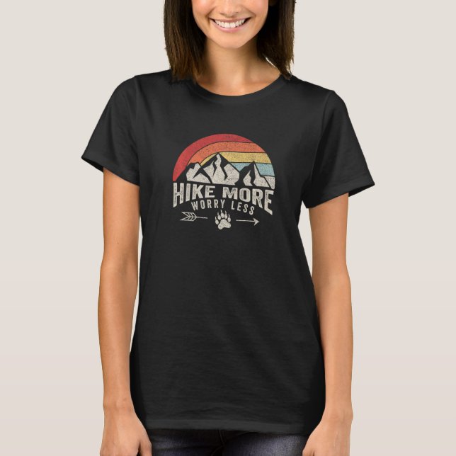 Women Hiking Mountain  Retro Hike More Worry Less  T Shirt (Framsida)