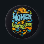 Women In Construction Retro Empowerment Knapp<br><div class="desc">Bold retro lettering with colorful helmet,  hearts and floral accents celebrating women in construction. A vibrant empowerment statement for female builders,  tradeswomen and strong women in skilled trades.</div>