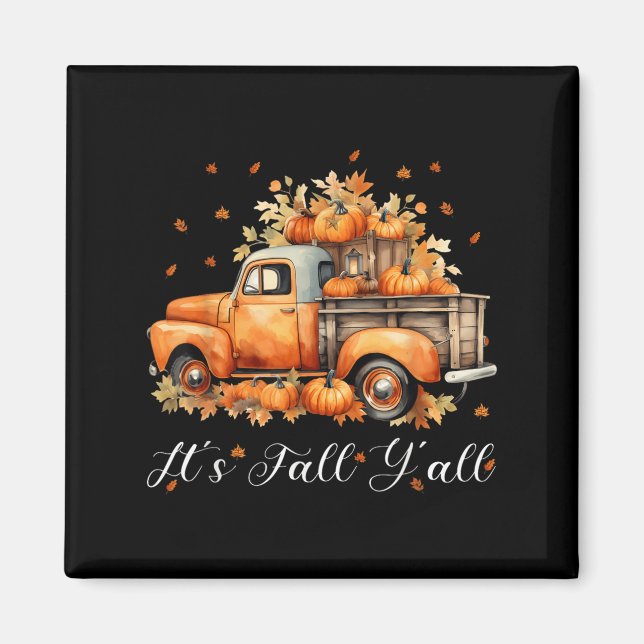 Women Its Fall Yall Pumpkin Truck Autumn Tree Hell Magnet (Framsidan)