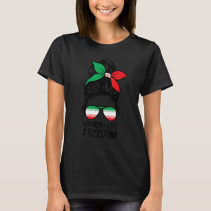 Women Life Freedom Zan Zendegi Azadi Messy Bun Ira T Shirt
